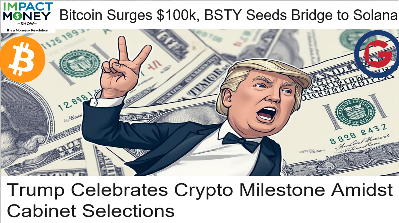 Bitcoin Surges to $100,000, GlobalBoost Seeding Bridge to Solana: Trump Celebrates Crypto Milestone