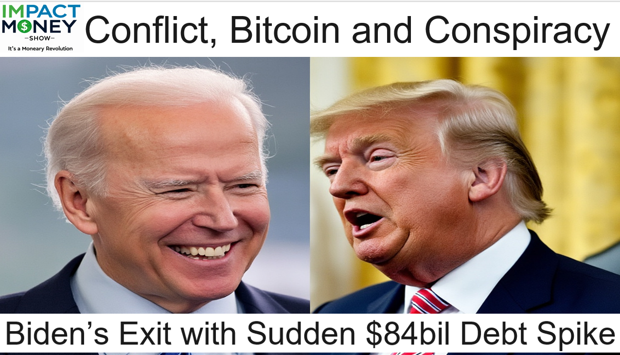 Conflict, Bitcoin, and Conspiracy: Biden’s Exit with Sudden $84B Debt Spike